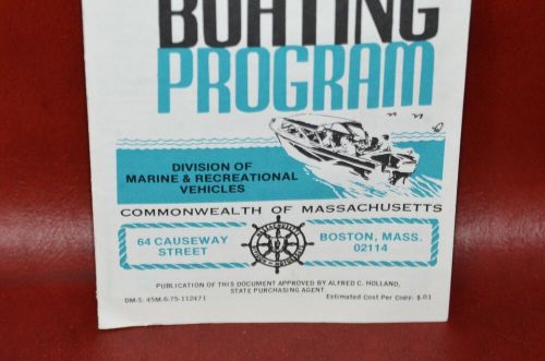 Vtg 1975? massachusetts boating program  boat motor brochure catalog rules regs