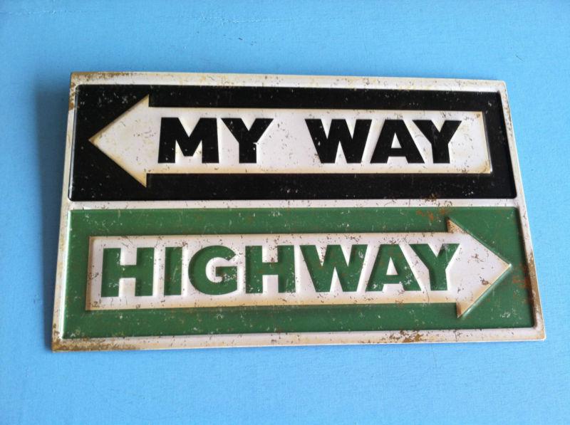 My way highway metal sign,bike shop,garage,man cave.cool sign.