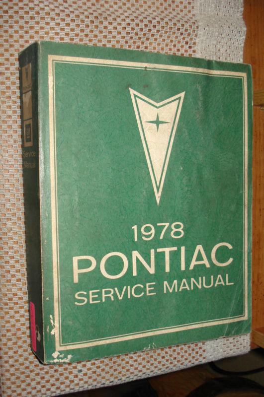 1978 pontiac shop manual service book firebird +more base book for 79 & 80 suppl