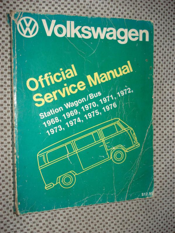 1968-1976 vw bus van service manual shop book original 69 70 71 72 73 74 75