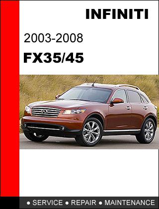 Infiniti fx35 fx45 2003 - 2008 factory service repair manual access in 24  hours