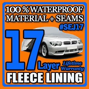 17 layer car cover waterproof layers outdoor indoor fleece lining sej17