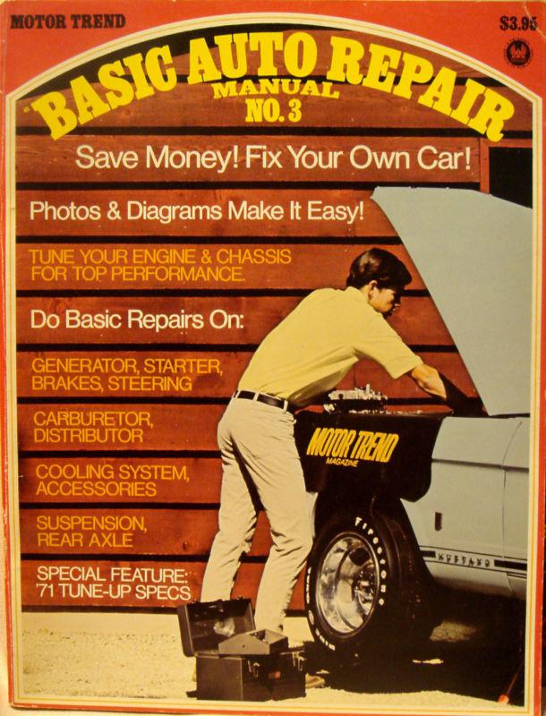 1971 motor trend basic auto repair manual no. 3