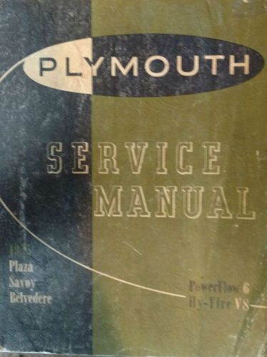 1955 plymouth plaza, savoy and belvedere service manual