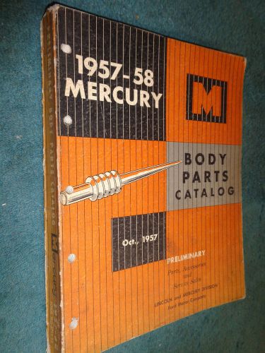 1957 / 1958 / mercury early body parts catalog original book