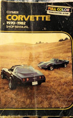 Clymers 1970-1982 corvette &amp; chilton&#039;s 1963-1984 corvette service manuals