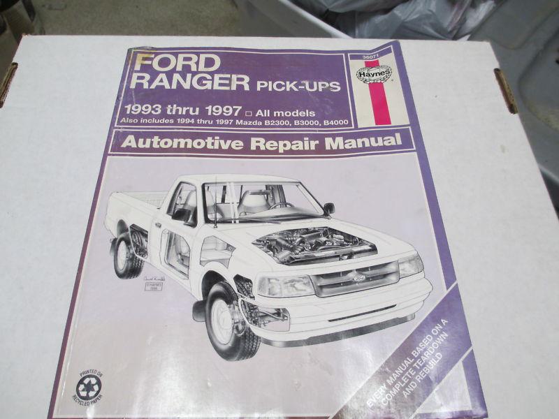 Haynes - ford ranger & mazda  pick ups automotive repair manual 1993-1997 36071 