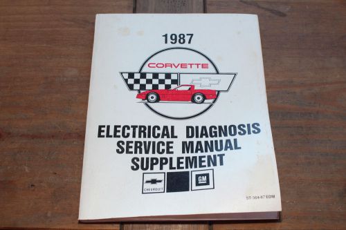 Vintage corvette 1987 electrical diagnosis st364-87 edm supp chevy shop manual