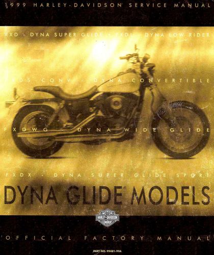 1999 harley-davidson dyna models service manual -new sealed-fxd-fxdx-fxdl-fxdwg