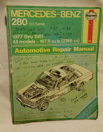 Haynes mercedes-benz 280 123 series 1977-1981 auto repair manual by repairman...