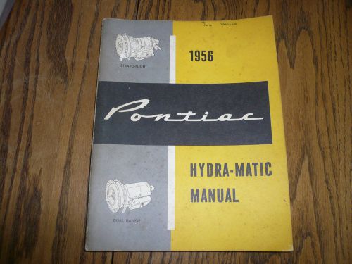 1956 pontiac hydra-matic  manual  - original - vintage