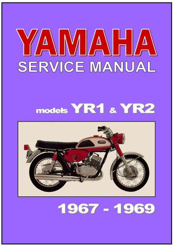 Yamaha workshop manual yr1 r1 &amp; yr2 r2 grand prix &amp; yr2c 1967 1968 &amp; 1969 repair