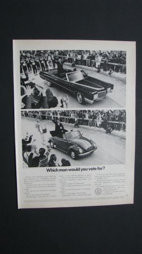 Volkswagen convertible print ad -&#034;which man would you vote for?&#034;-1972