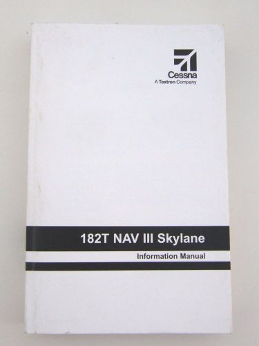 Cessna 182t skylane nav iii airplane information manual