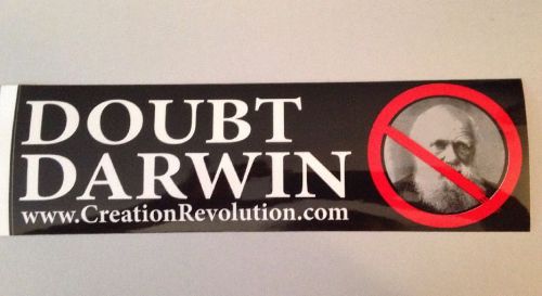 Doubt darwin bumper sticker creation evolution revolution god