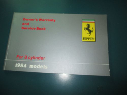 Ferrari 308 qv &amp; mondial 8 cylinde 1984 warranty and service book print # 274/84