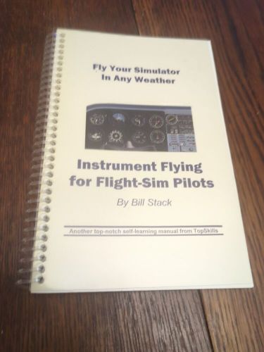 Instrument flying for flight-sim pilots by bill stack