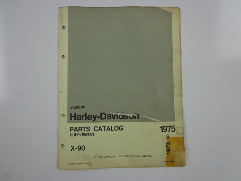 Harley davidson 1973-75 x-90 parts catalog supplement 99446-75