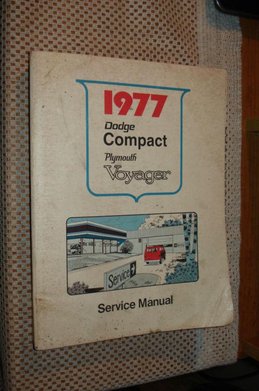 1977 dodge compact plymouth voyager van service manual shop book