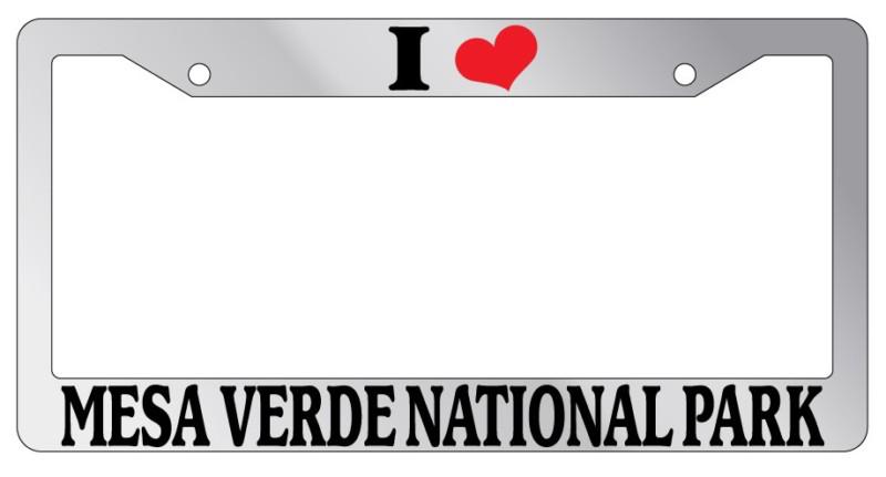 Chrome license plate frame i heart mesa verde national park auto accessory