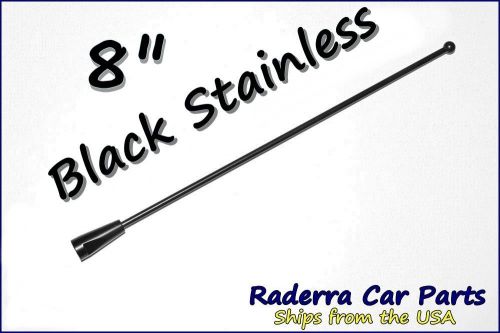 8&#034; black stainless am fm antenna mast fits: 1997-1999 nissan maxima