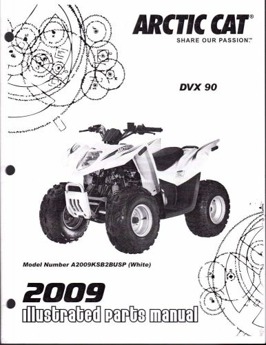 2009 arctic cat atv 4 wheeler dvx 90 parts manual p/n 2258-321  (811)