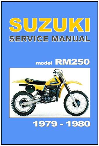 Suzuki workshop manual rm250 rm250n rm250t 1979 &amp; 1980 vmx service &amp; repair