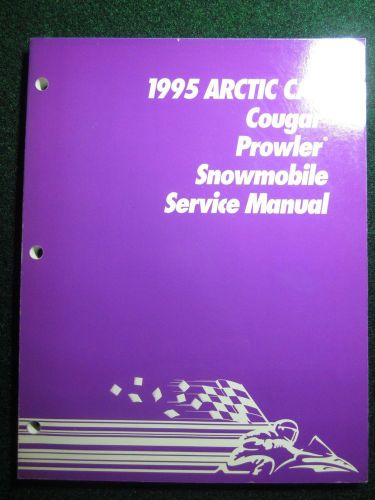 1995 arctic cat snowmobile service repair shop manual cougar prowler factory