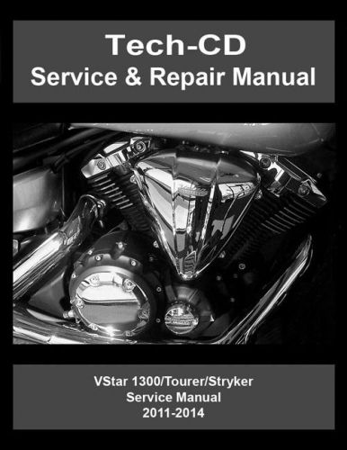 Yamaha v-star 1300 service &amp; repair manual tourer stryker 2011 2012 2013 2014