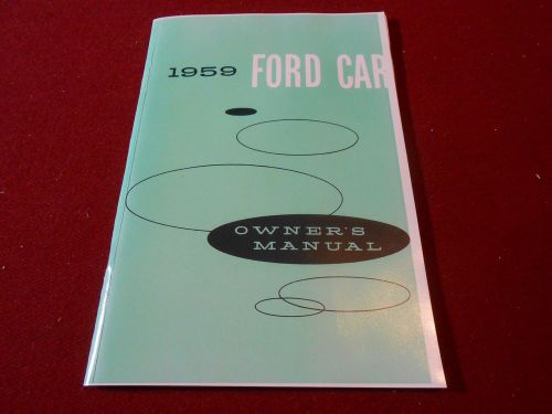 1959 ford v-8 and 6 car owner manual, owner guide; original with replaced cover