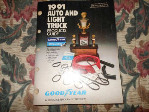 1991 goodyear auto light truck products catalog 719-38 belts hose gm ford mopar