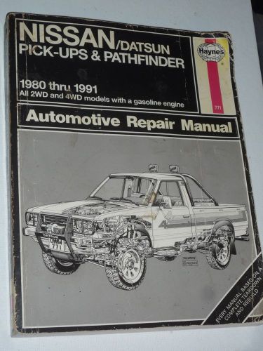Manual haynes auto nissan/datsun pick-ups and pathfinder 1980 thru 1996