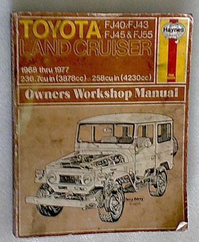 Haynes toyota land cruiser 1968  1977 owners workshop manual fj40 fj43 fj45 fj55