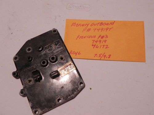 Mercury mariner outboard outer exhaust plate p# 74919t or 74919 or 46172  2 cyl.