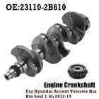 Crankshaft+conrods+bearings 23110-2b610 for hyundai accent veloster kia rio 1.6l