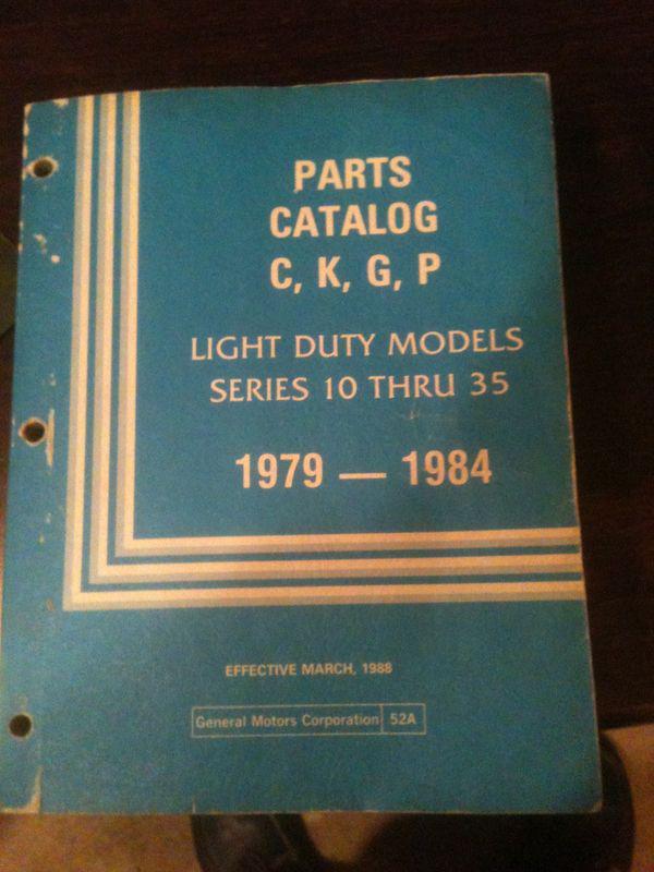 1979 to 1984 chevrolet gmc c/k g & p truck parts and illustration manuals 2 vol