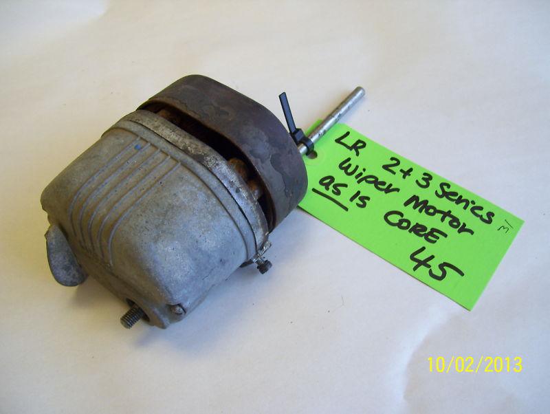 Land rover  series 2 and 3 wiper motor core 