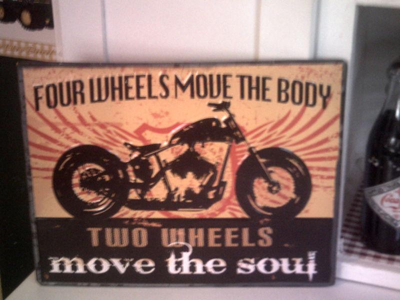 Four wheels move the body~two wheels move the soul~metal motorcycle harley india