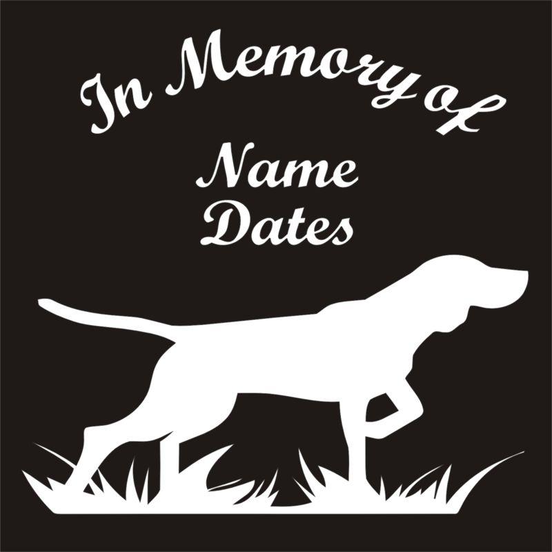 In memory of pointer hunting dog labrador retriever vinyl decal sticker qty 4