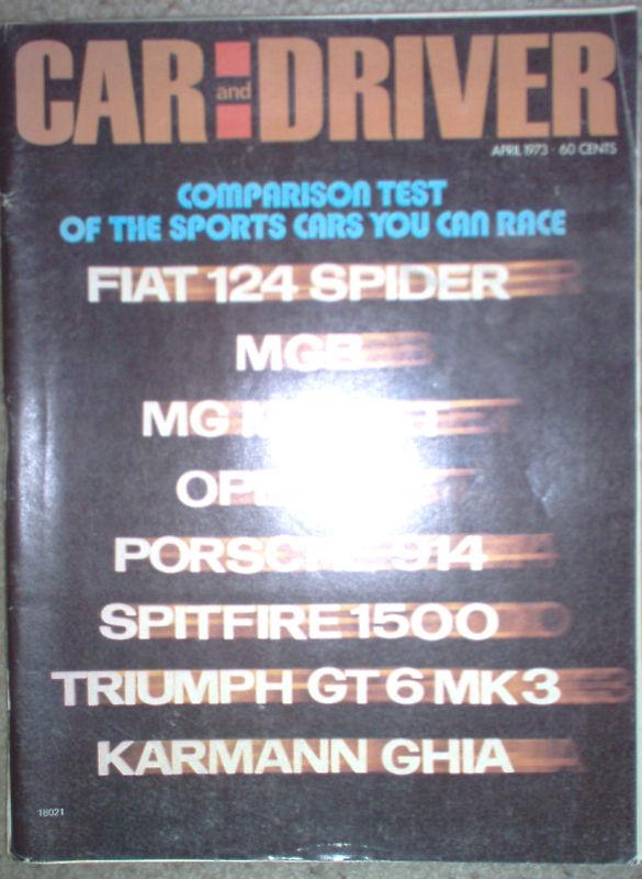 Car and driver magazine april, 1973 "comparion of sports cars..." nice condtion