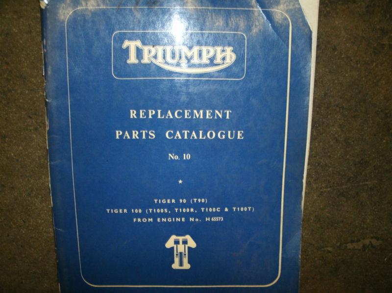 Triumph replacement parts catalogue no. 10 tiger