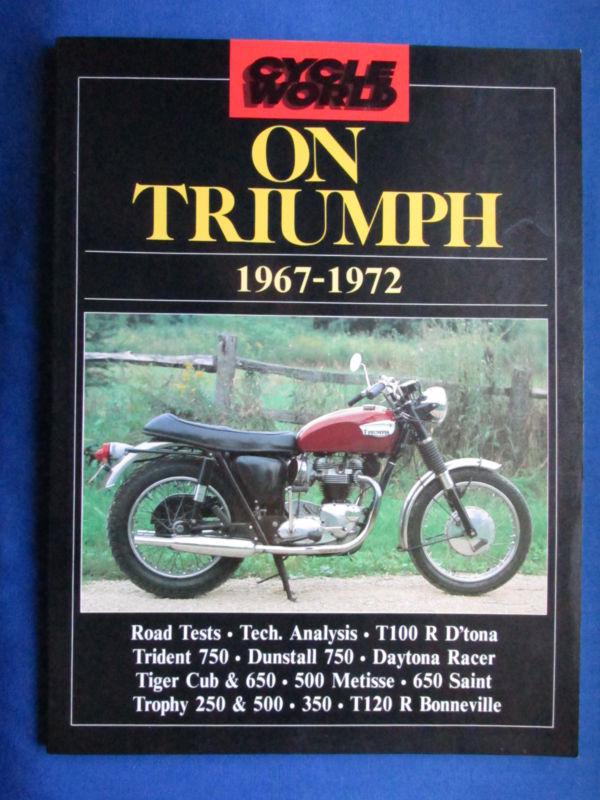 Triumph cycle world book 67 to 72 test  bonneville tiger cub t100 mountain t120!