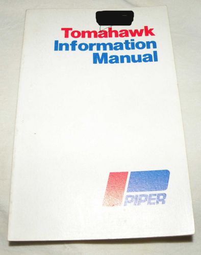 Genuine factory  piper tomahawk  information manual