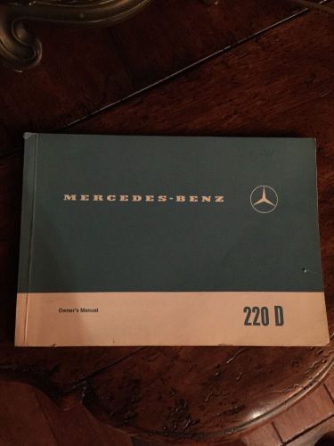 Original mercedes benz 220 d owners manual, edition a