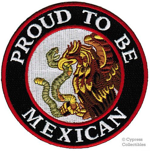 Proud to be mexican iron-on embroidered biker patch mexico flag la raza eagle