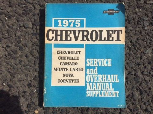 1975 corvette camaro chevelle nova monte carlo shop manual