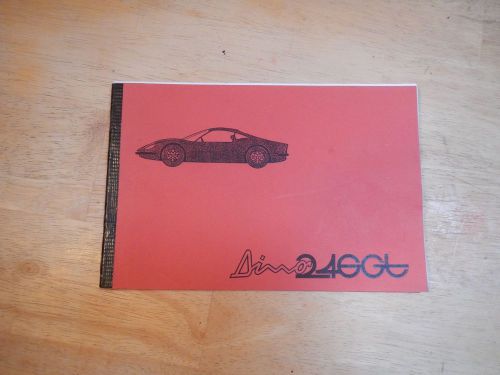 Ferrari dino 246 gt 1972 spare parts catalogue owners manual 7/1972 *reprint*