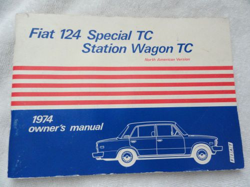 1974 fiat 124 special tc &amp; station wagon owners manual