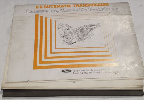 Ford c5 automatic transmission disassembly/assembly procedures service manual