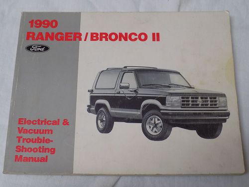 Free shipping 1990 fordranger/bronco ii electrical&amp;vacuum troubleshooting manual